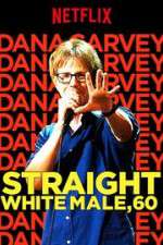 Watch Dana Carvey: Straight White Male, 60 Movie25