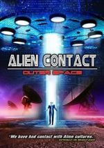 Watch Alien Contact: Outer Space Movie25