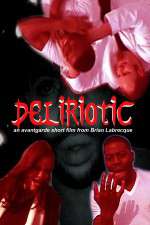 Watch Deliriotic Movie25