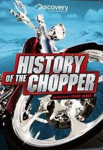 Watch History of the Chopper Movie25