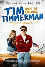 Watch Tim Timmerman, Hope of America Movie25