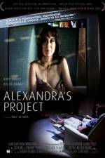 Watch Alexandra's Project Movie25