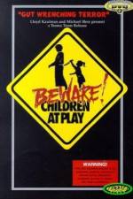 Watch Beware: Children at Play Movie25