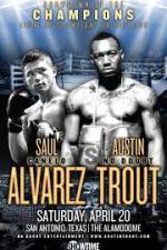 Watch Austin Trout and Saul Canelo Alvarez Movie25