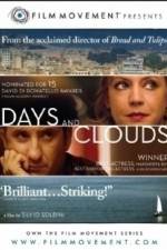 Watch Days and Clouds Movie25