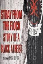 Watch Stray from the Flock Story of a Black Atheist Movie25