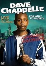 Watch Dave Chappelle: For What It\'s Worth Movie25