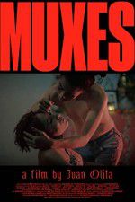 Watch Muxes Movie25