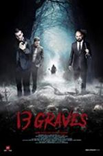 Watch 13 Graves Movie25