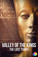 Watch Valley of the Kings: The Lost Tombs Movie25