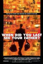 Watch And When Did You Last See Your Father? Movie25