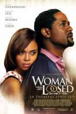 Watch Woman Thou Art Loosed On the 7th Day Movie25