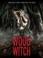 Watch Wood Witch: The Awakening Movie25