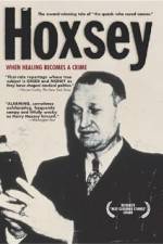 Watch Hoxsey How Healing Becomes a Crime Movie25