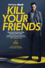Watch Kill Your Friends Movie25