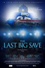 Watch The Last Big Save Movie25