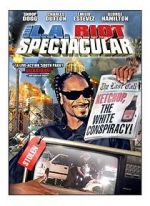 Watch The L.A. Riot Spectacular Movie25