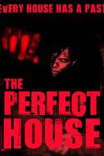 Watch The Perfect House Movie25