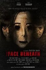 Watch The Face Beneath Movie25