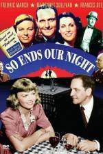 Watch So Ends Our Night Movie25
