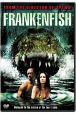 Watch Frankenfish Movie25