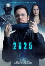 Watch 2025 - The World enslaved by a Virus Movie25