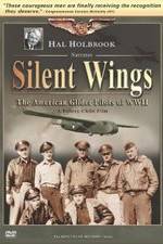 Watch Silent Wings: The American Glider Pilots of World War II Movie25