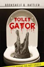 Watch Toilet Gator Movie25