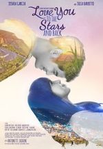 Watch Love You to the Stars and Back Movie25
