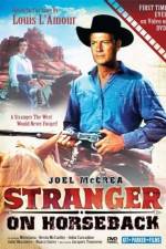 Watch Stranger on Horseback Movie25
