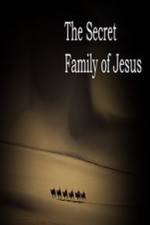 Watch The Secret Family of Jesus Movie25