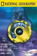 Watch Adventures in Time: The National Geographic Millennium Special Movie25