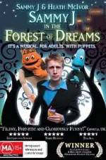 Watch Sammy J Forest Of Dreams Movie25