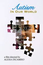 Watch Autism in Our World Movie25
