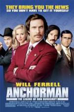Watch Anchorman: The Legend of Ron Burgundy Movie25