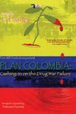 Watch Plan Colombia: Cashing in on the Drug War Failure Movie25