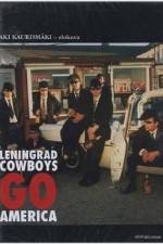 Watch Leningrad Cowboys Go America Movie25