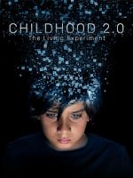 Watch Childhood 2.0 Movie25
