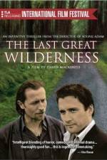 Watch The Last Great Wilderness Movie25
