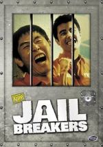 Watch Jail Breakers Movie25