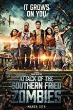Watch Attack of the Southern Fried Zombies Movie25