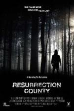 Watch Resurrection County Movie25