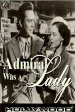 Watch The Admiral Was a Lady Movie25