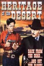 Watch Heritage of the Desert Movie25