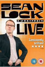 Watch Sean Lock - Lockipedia Live Movie25