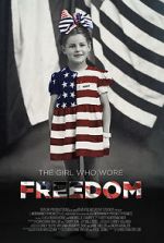 Watch The Girl Who Wore Freedom Movie25