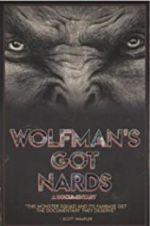 Watch Wolfman\'s Got Nards Movie25