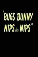 Watch Bugs Bunny Nips the Nips Movie25