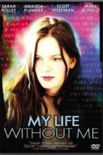 Watch My Life Without Me Movie25
