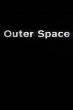 Watch Outer Space Movie25
